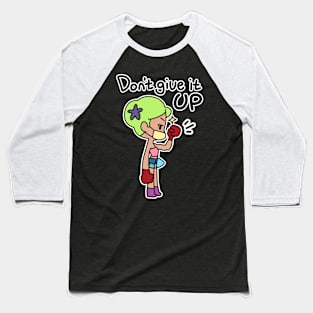 Don’ give it up Baseball T-Shirt